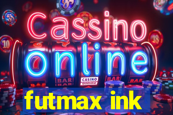 futmax ink